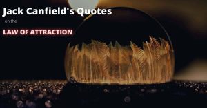 jack canfield law of attraction quotes