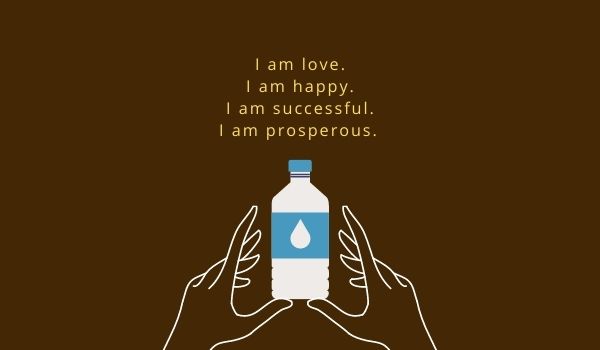 Charge water with affirmations