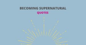 Joe Dispenza becoming supernatural quotes