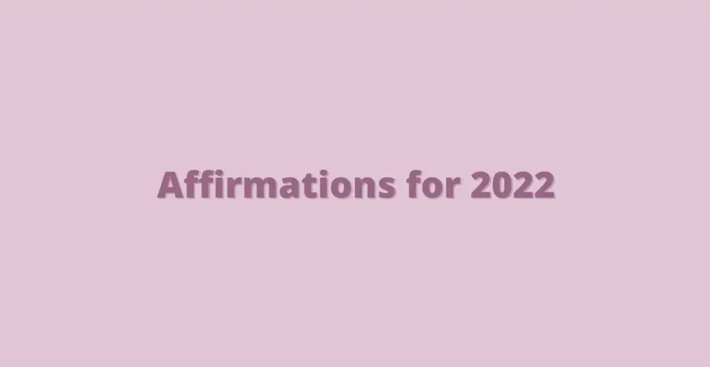 affirmations for 2022