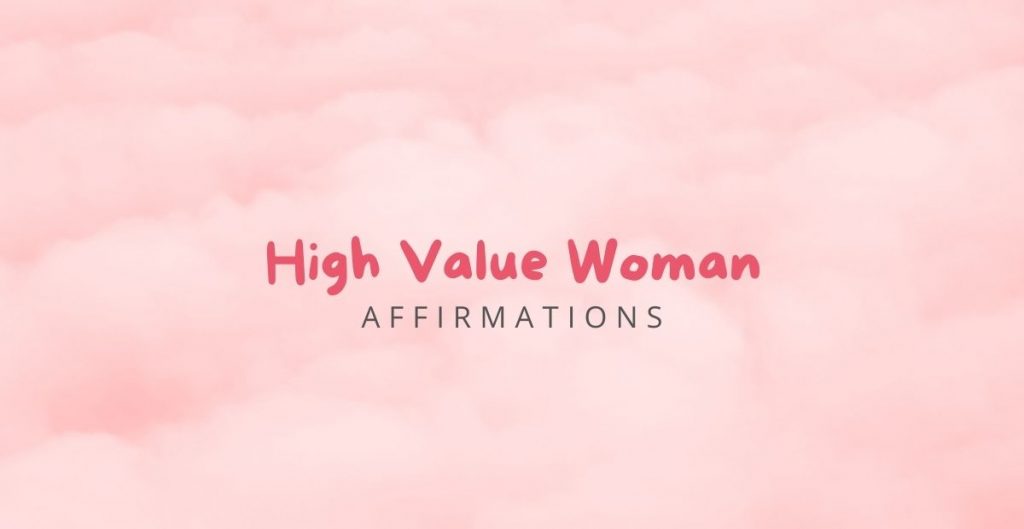 High Value Woman Affirmations