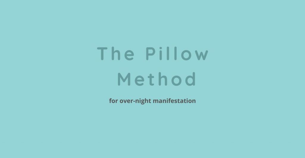 Pillow method